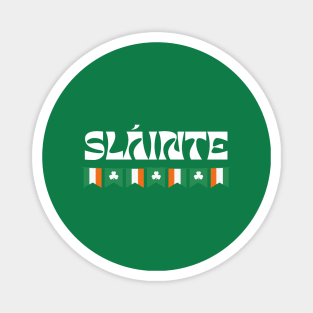 SLAINTE IRISH FLAG CELEBRATION Magnet